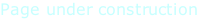 Page under construction
